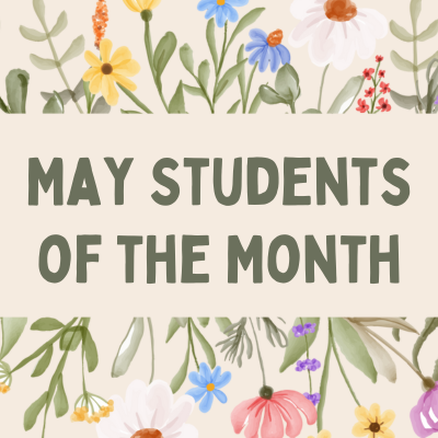  May Students of the Month